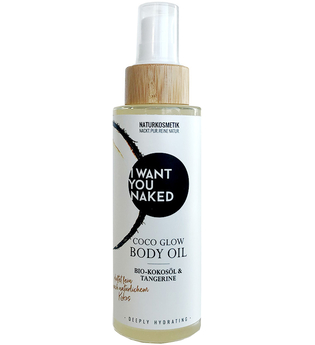 I Want You Naked Coco Glow Body Oil Bio-Kokosöl & Tangerine 100 ml Körperöl