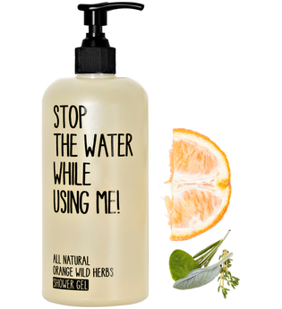 Stop The Water While Using Me! - Orange Wild Herbs Shower Gel - -orange Wild Herbs Shower Gel 200 Ml