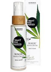 I WANT YOU NAKED Magic Hand Cream Holy Hemp Handcreme 50 ml